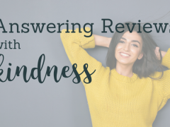 Answering Reviews With Kindness